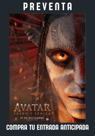 VENTA ANTICIPADA - Avatar: Fuego y ceniza